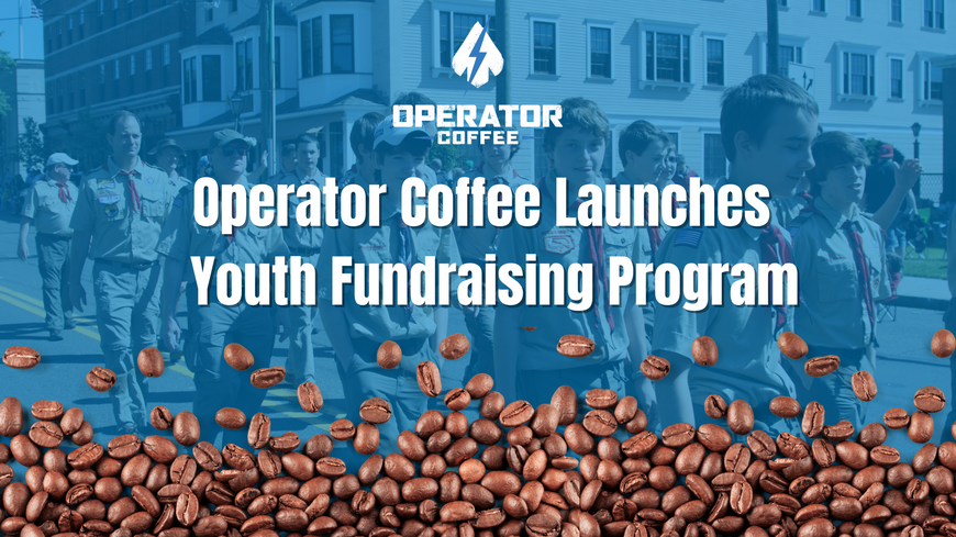 Operator Coffee Launches Youth Fundraising Program