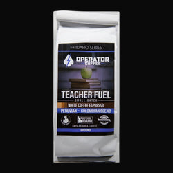 Teacher Fuel - White Coffee Espresso - Idaho Series