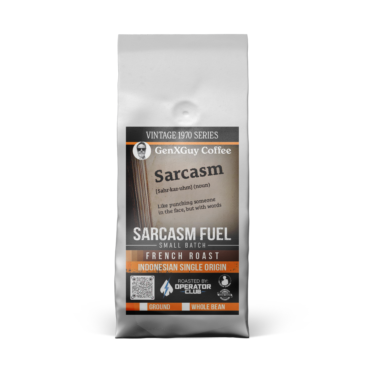 Sarcasm Fuel Indonesian French roast coffee bag front view — Operator Coffee